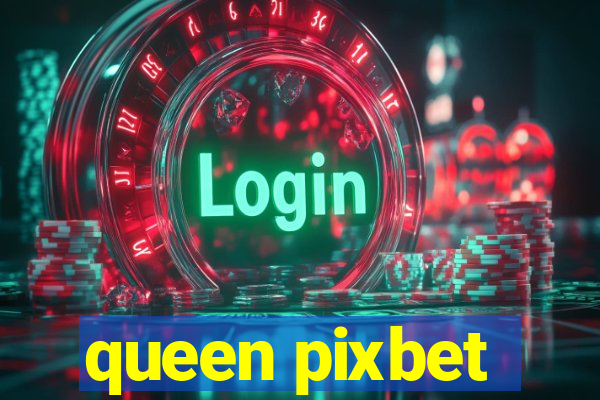 queen pixbet